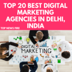 Top 20 Best Digital Marketing Agencies in Delhi, India